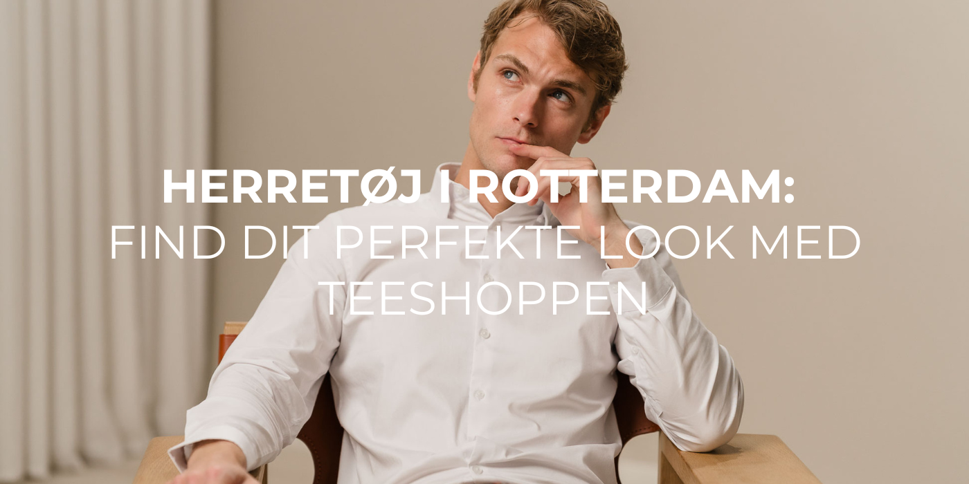 Herretøj i Rotterdam