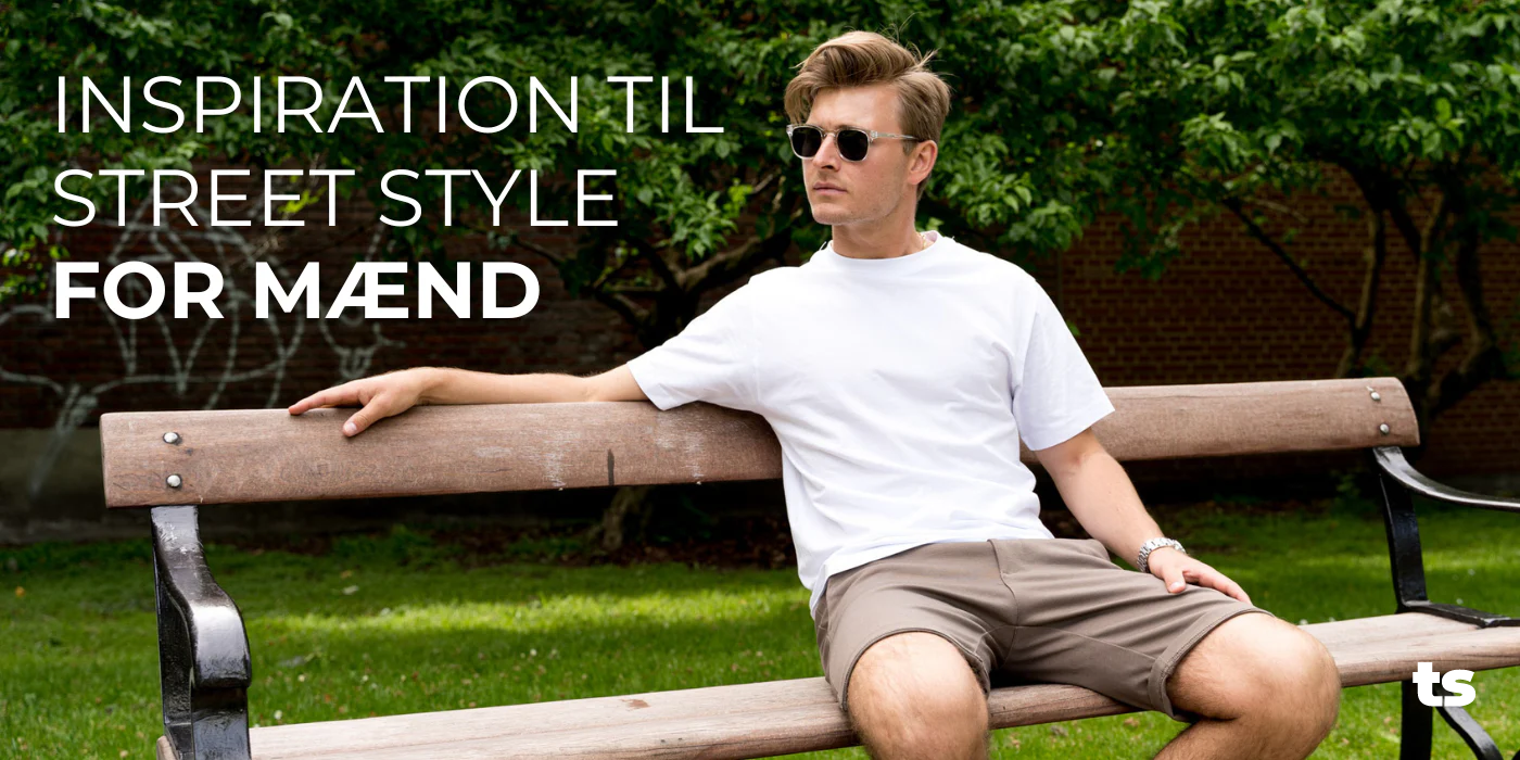 Inspiration til street style for mænd