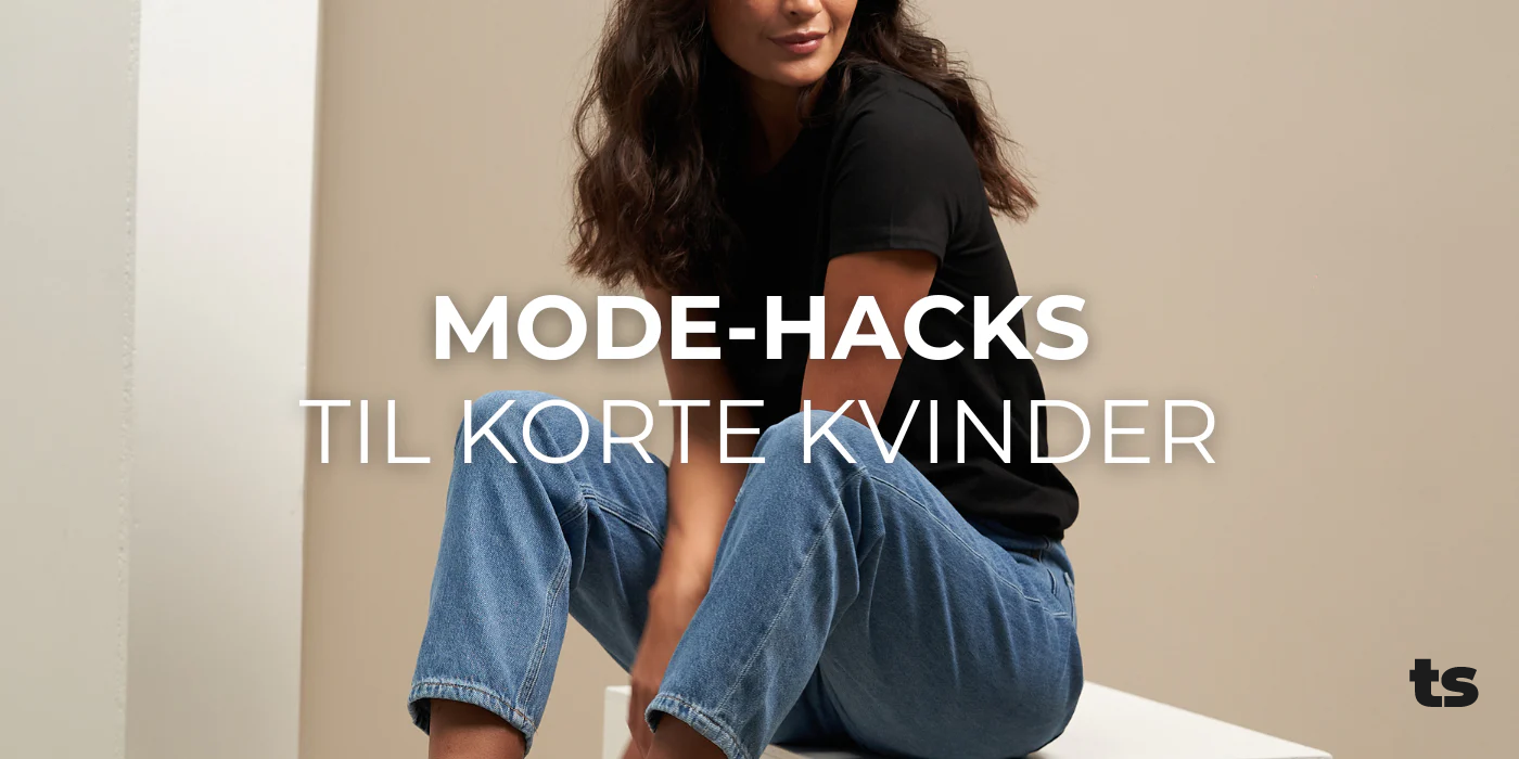 Mode-hacks til korte kvinder